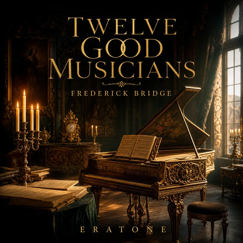 Twelve Good Musicians: From John Bull to Henry Purcell